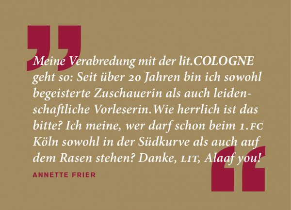 Quote Annette Frier Freundeskreis lit.COLOGNE